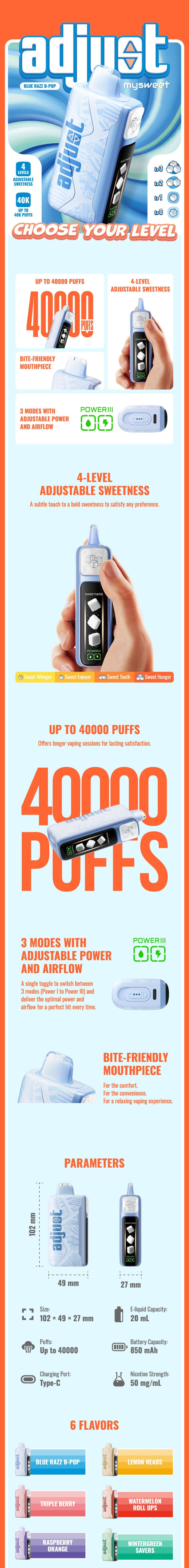 Informative product page for Adjust MySweet Disposable Vape, emphasizing its 4-level adjustable sweetness settings, 40,000 puffs capacity, and advanced power control. Includes visuals of the interactive screen showing sweetness levels represented as sugar cubes, bite-friendly mouthpiece, and three turbo power modes. Detailed parameters include size (102 x 49 x 27 mm), 20mL e-liquid capacity, 850mAh rechargeable battery, and 6 unique flavors such as Blue Razz B-Pop and Lemon Heads, with USB Type-C fast charg
